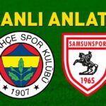 Fenerbahce – Samsunsport Bein Sports 1 Canlı İzleme | Kanarya sahada 3 puan