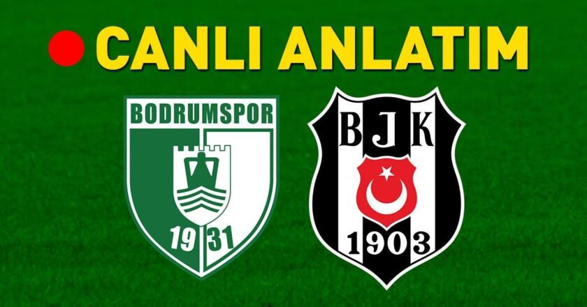 Bodrum FK – Beşiktaş Bein Sports 1 Canlı İzle | Bodrum FK – Beşiktaş maçı canlı izle, Bodrum FK – Beşiktaş maçı bedava izle, Bodrum FK