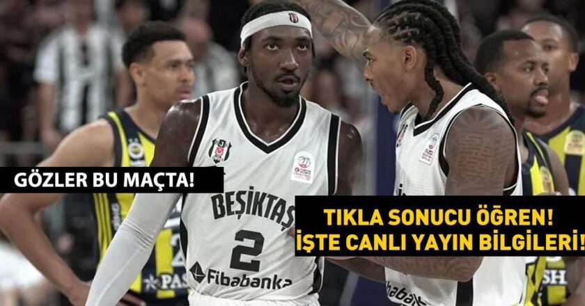 Fenerbahçe Beşiktaş maçı canlı izle! Basketbolda nefesler tutuldu! beIN Sports Haber CANLI YAYIN, Şifreli şifresiz FREKANS BİLGİLERİ!