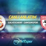 Galatasaray – Samsunspor Karşılaşmasının Özeti ve Öne Çıkan Anları